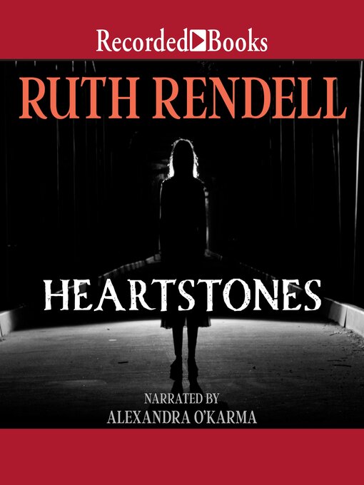 Title details for Heartstones by Ruth Rendell - Available